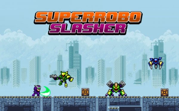 Super Robo Slasher - Action Platformer Online Game