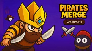 Pirates Merge: War Path Strategy Game